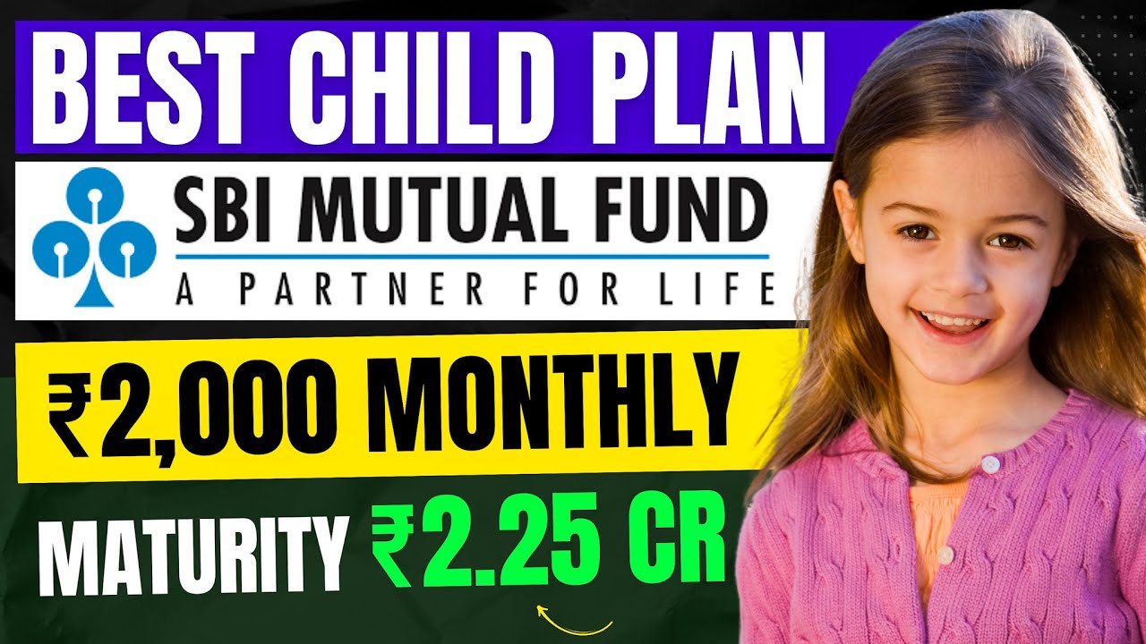 Best Child Investment Plan | सुरक्षित भविष्य - SBI Magnum Children's Benefit Fund