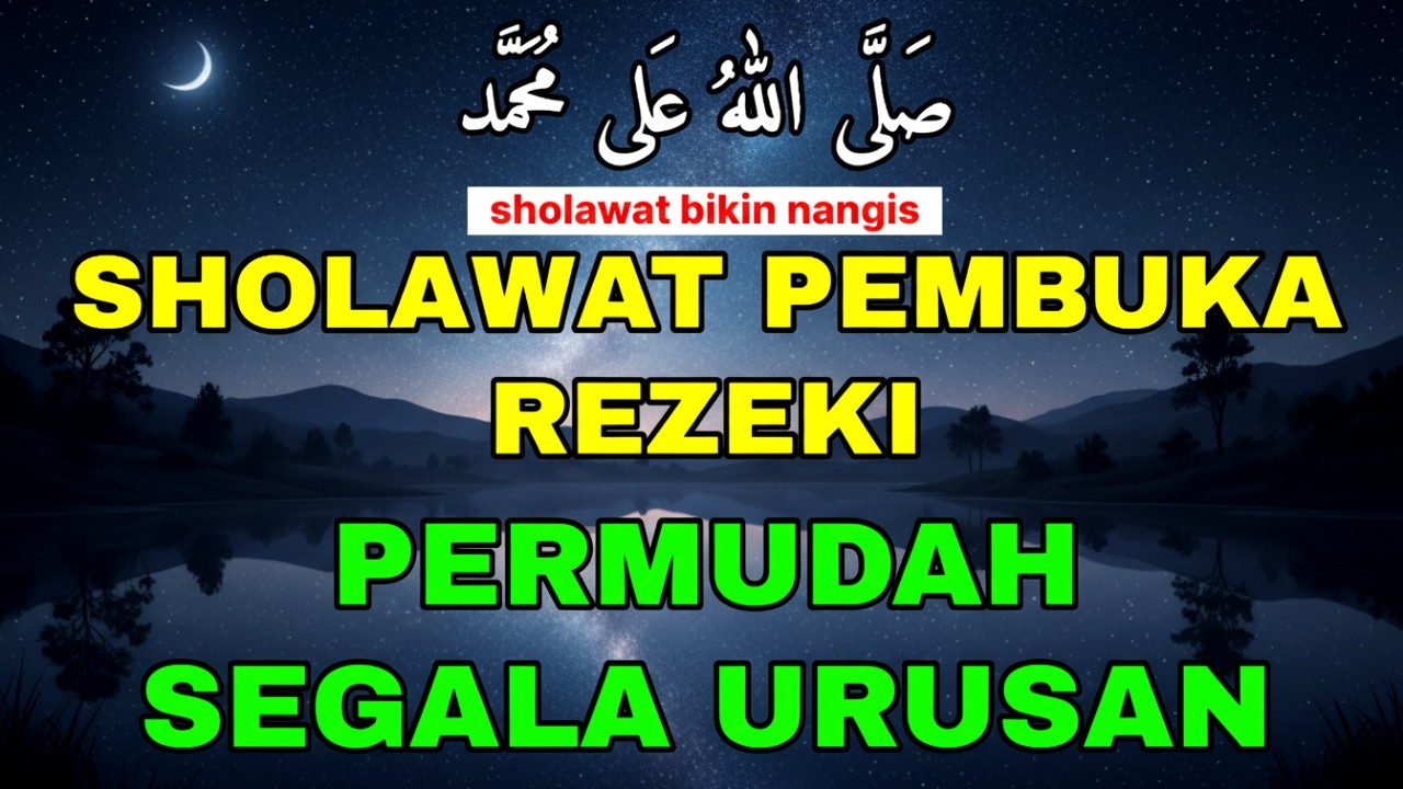 SHOLAWAT NABI TERBARU 2026 | SHOLAWAT JIBRIL PEMBUKA PINTU REZEKI | sholawat bikin nangis