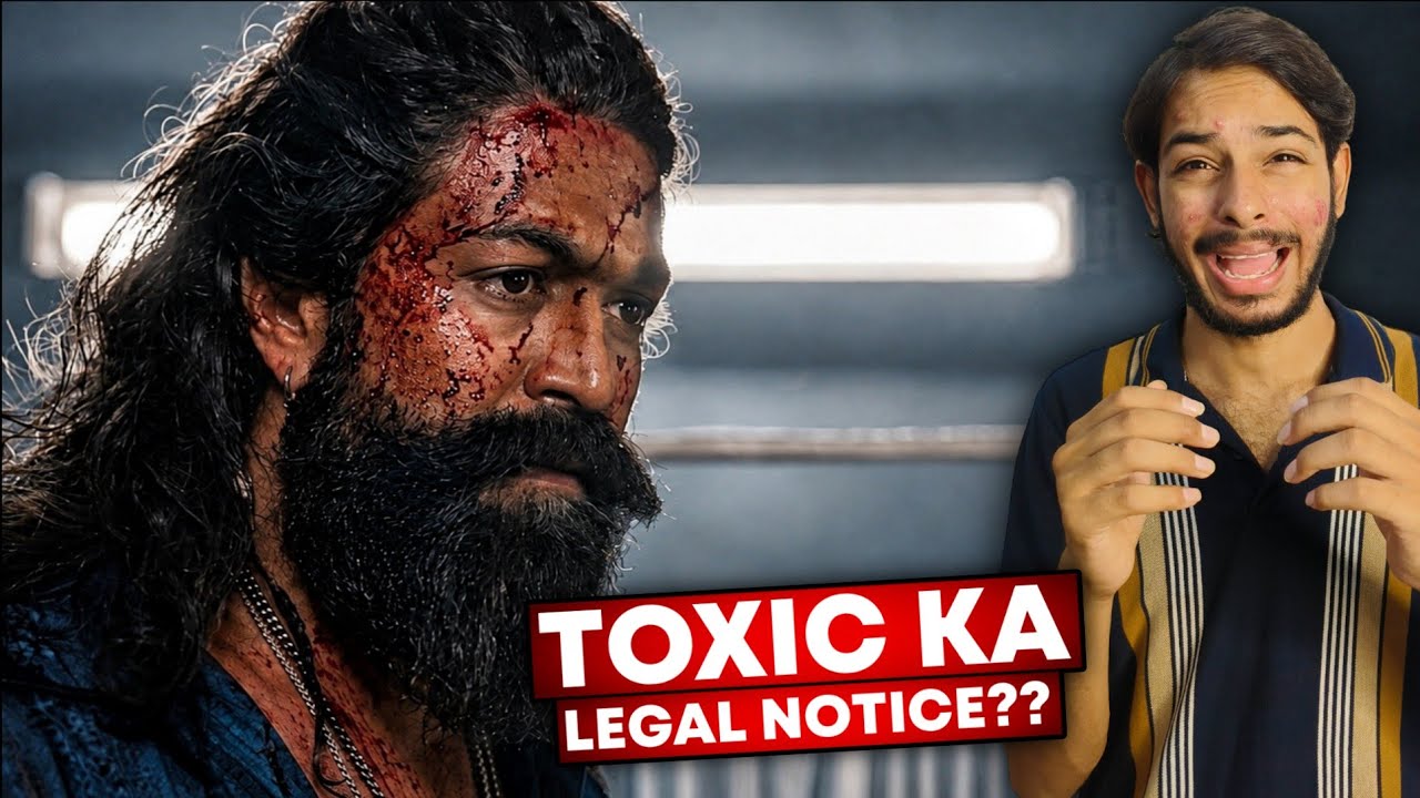 Toxic Movie Legal Notice EXPOSED? 😱 | FilmiFlare 