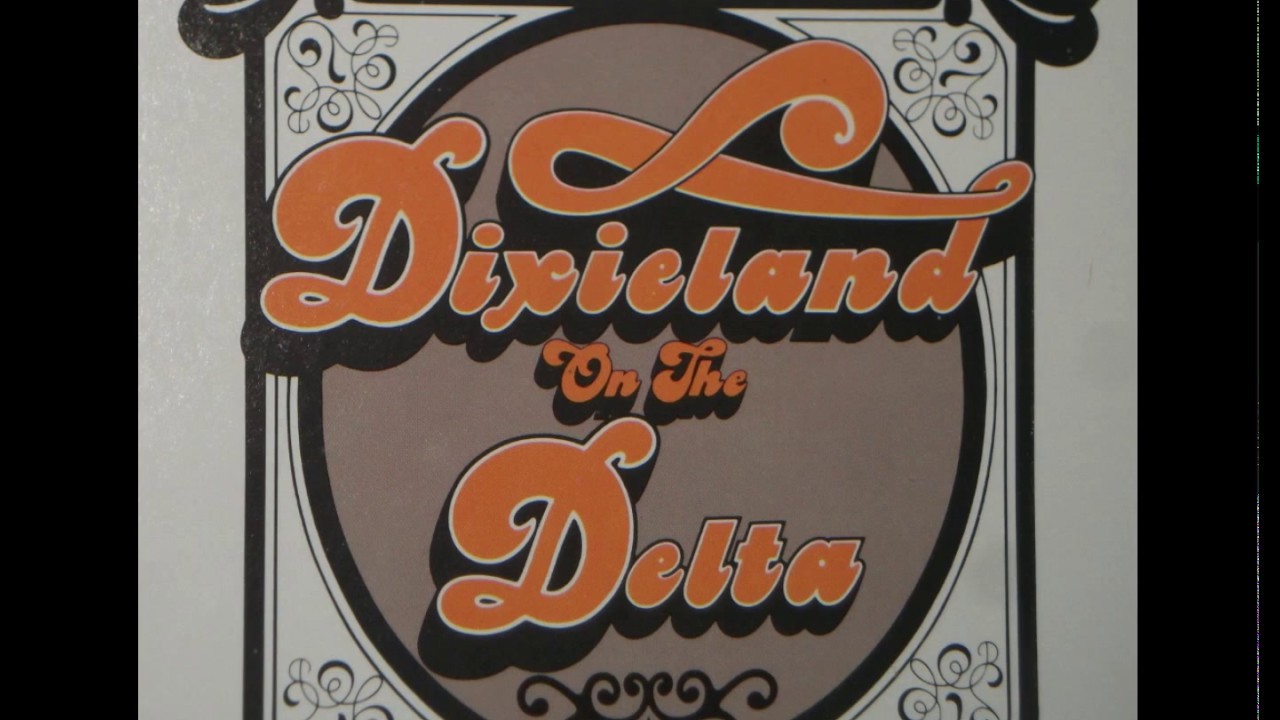 Way Down Yonder in New Orleans - Dixieland On The Delta 1978 JAZZ