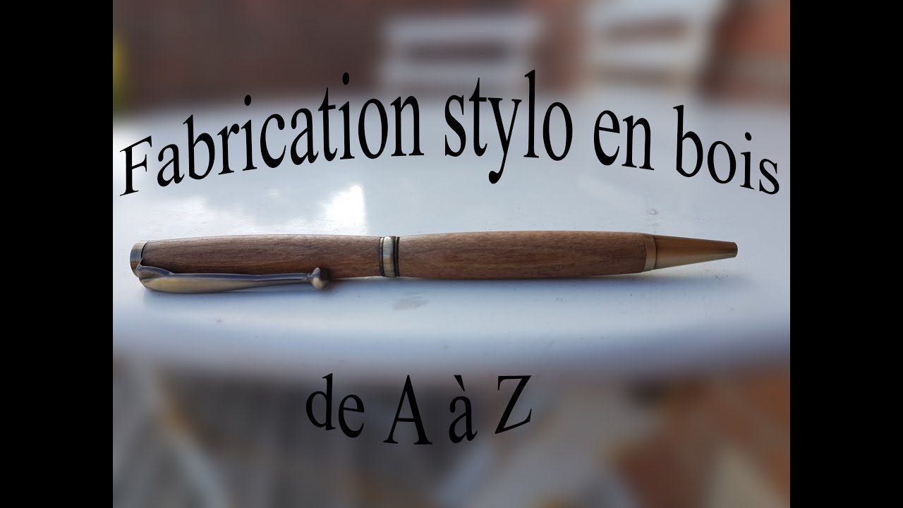 Vidéo tournage stylo en bois de A à Z
