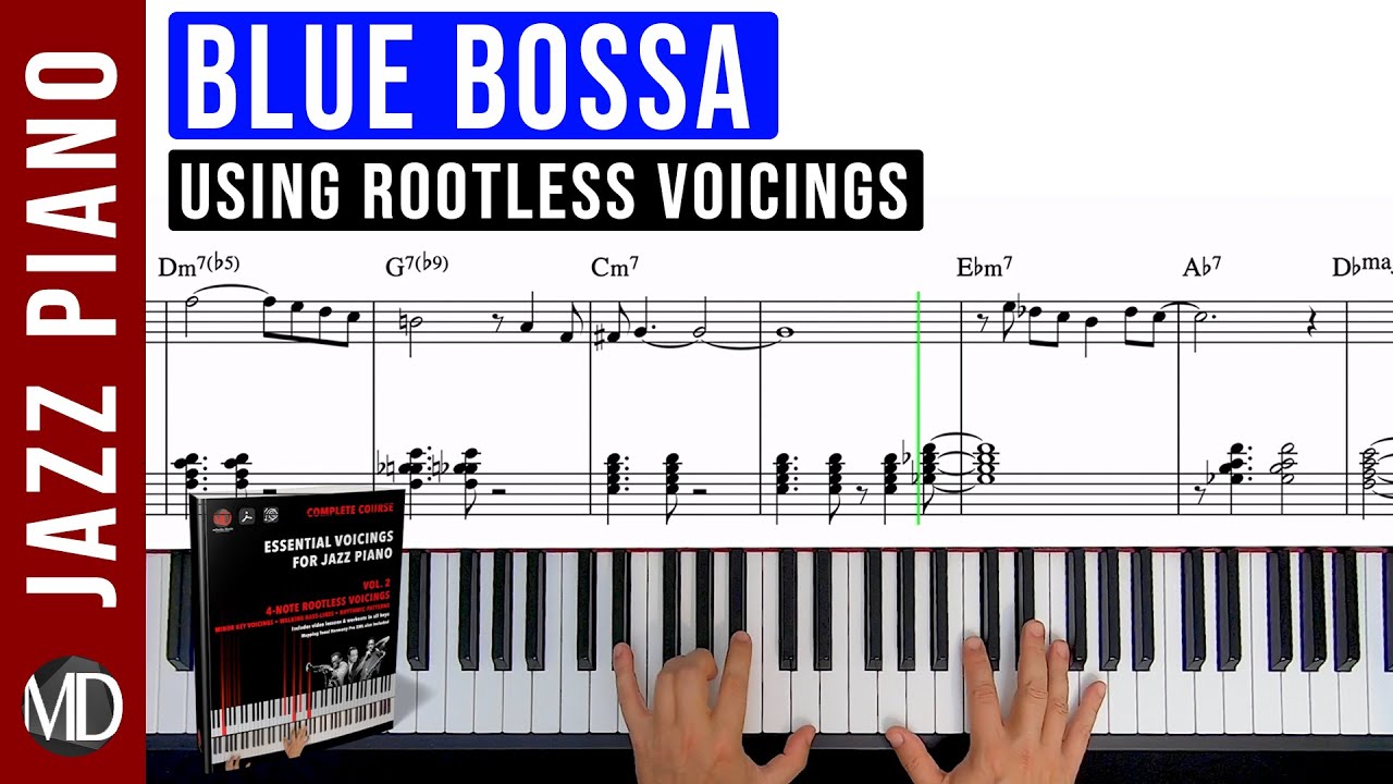 Blue Bossa Jazz Piano Solo Sheet Music using Rootless Voicings | Essential Voicings for Jazz Piano