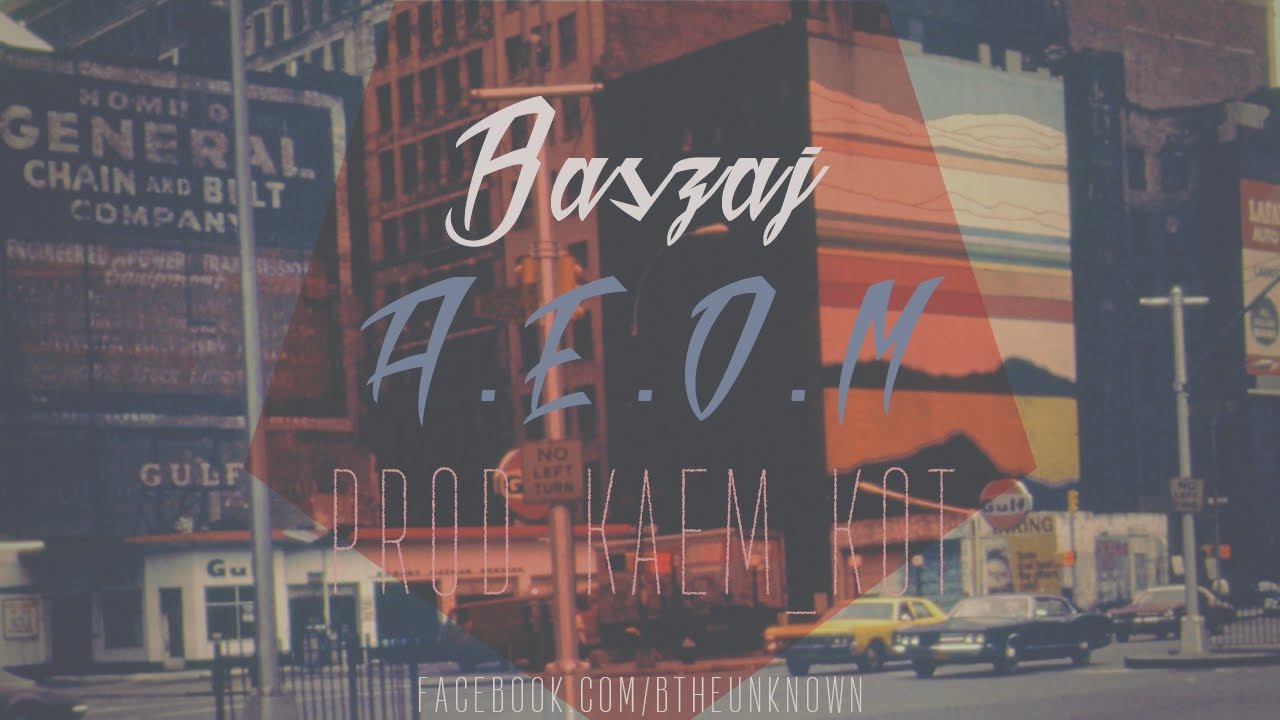 Baszaj - A.E.O.M (prod. kaem_kot)