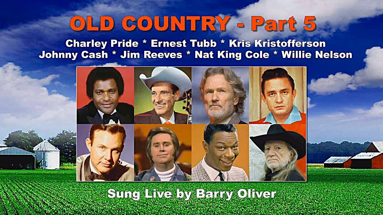 Old Country Part 5 - Eight all-time country hits of yesteryear sung live by Barry Oliver