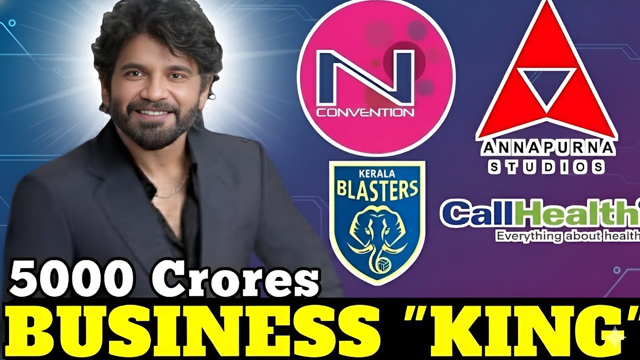 💰 Nagarjuna 5000 Cr Business Empire 😲: Real Estate to Blasters King! | Investment | wealth creation 