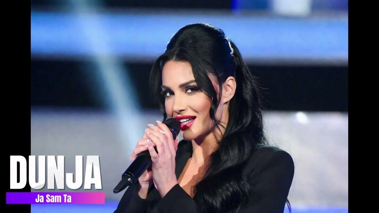 DUNJA - Ja Sam Ta
