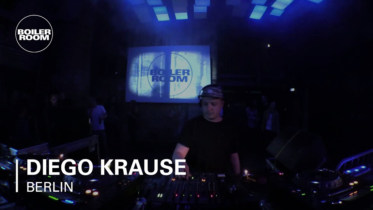 Diego Krause Boiler Room Berlin DJ Set