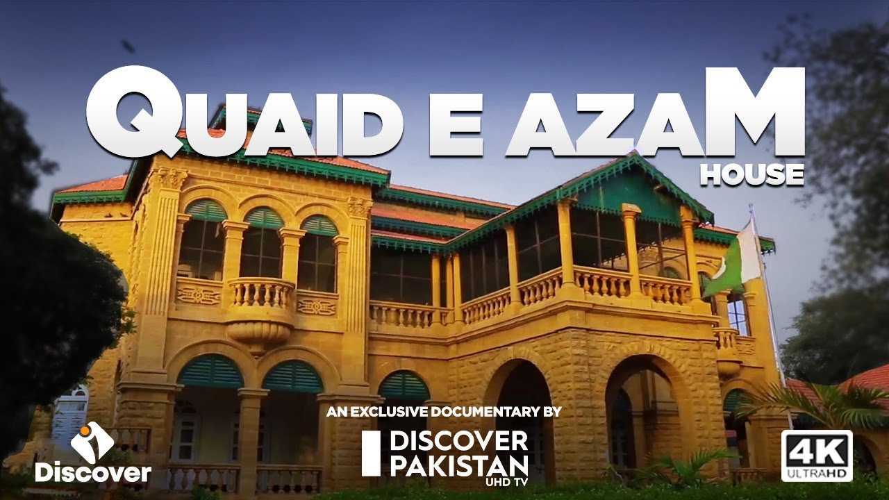 Quaid e Azam House & Museum | Discover Pakistan TV