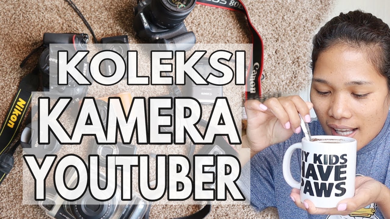 PALING DIMINTA KOLEKSI KAMERA YOUTUBER  - KOPI KARLOTA