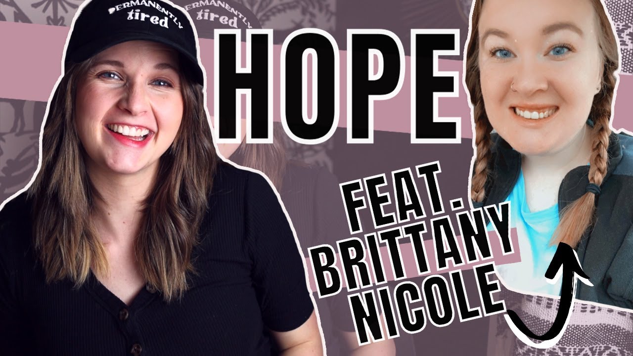 Hope with No Diagnosis in Chronic Illness | Feat. Brittany Nicole // Ep 14