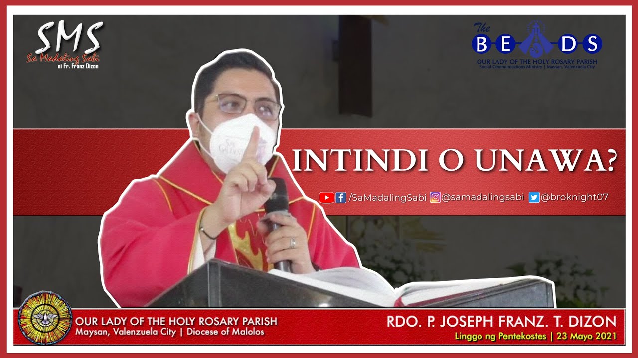 INTINDI O UNAWA? | Homily for Pentecost Sunday ( Year B )