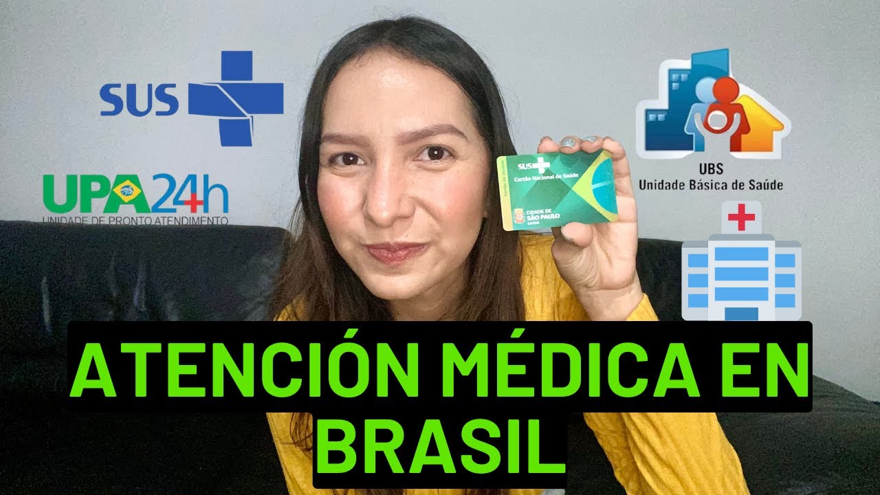 Atención Médica Gratuita en 🇧🇷 (SUS) 🏥