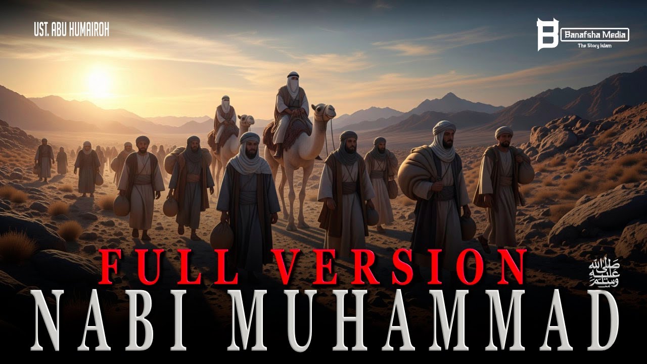 Sejarah Nabi Muhammad dari Awal hingga Akhir
