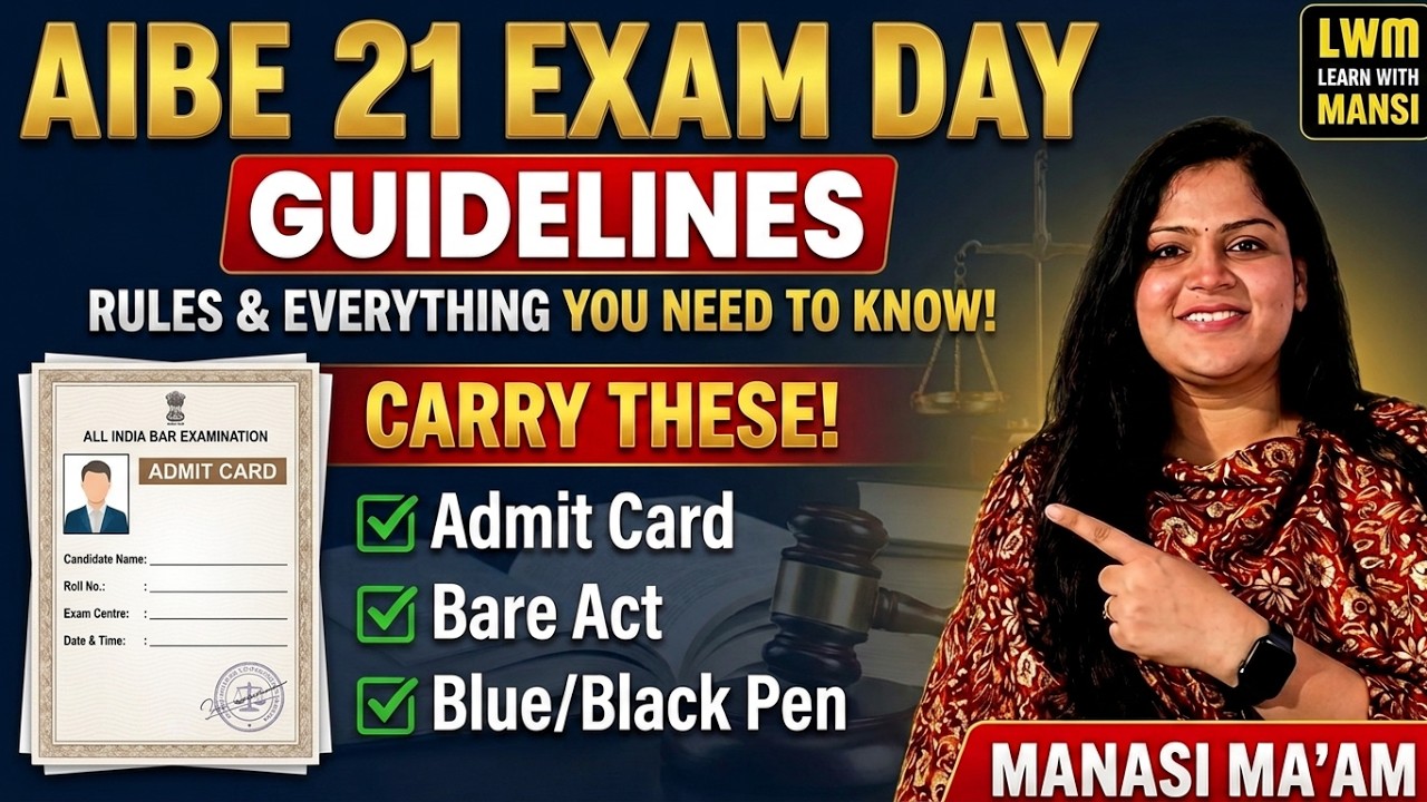 AIBE 21 Exam Day Rules | Dress Code | Admit Card | What to Carry & What NOT to Carry | Manasi Ma'am