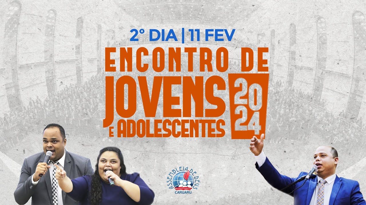 Encontro de Jovens e Adolescente | 11.02.24 | IEADPECARUARU