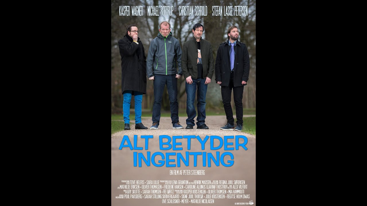 ALT BETYDER INGENTING - dansk spillefilms komedie