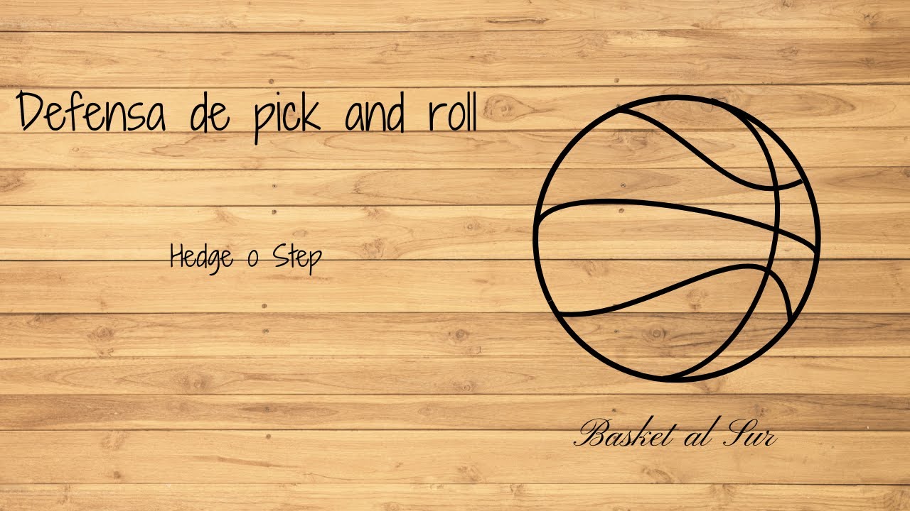 Defensa Hedge o Step de Pick and roll