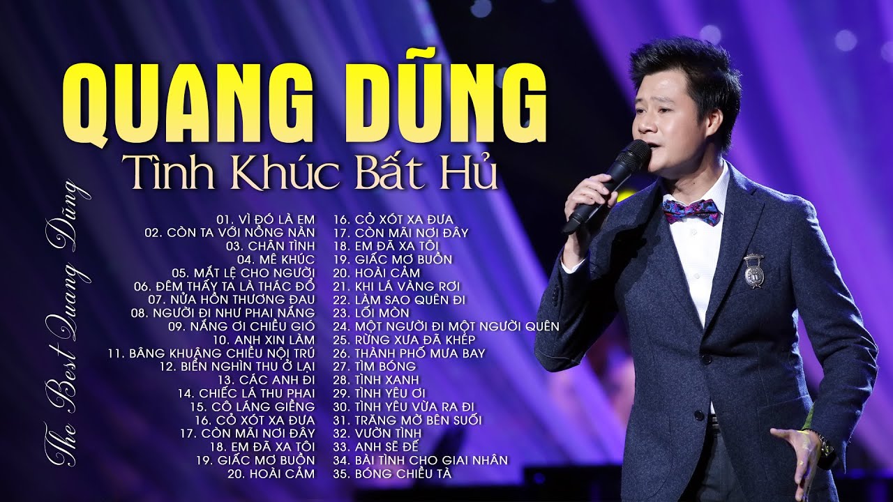 QUANG DŨNG - Vì Đó Là Em, Chân Tình, Còn Ta Với Nồng Nàn | 35 Tình Khúc Bất Hủ Hay Nhất Quang Dũng