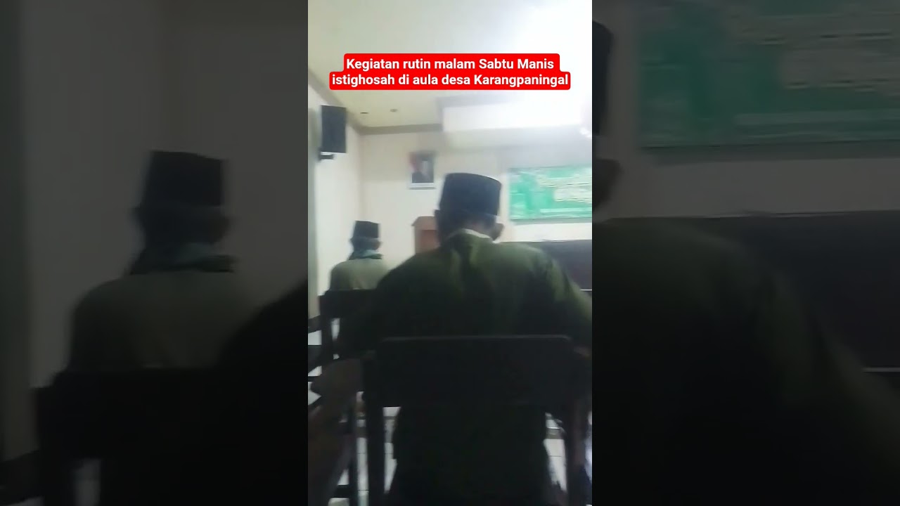Kegiatan rutin malam Sabtu Manis istighosah di aula desa Karangpaningal 