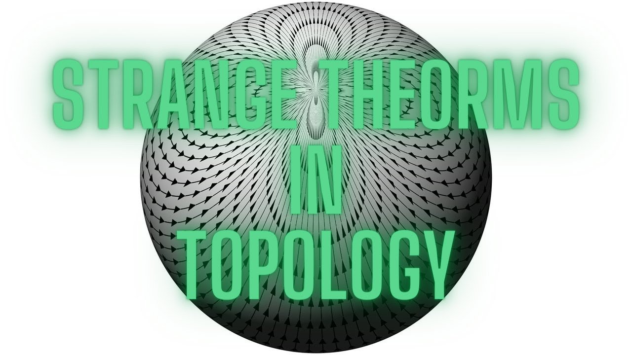 Strange theorems in topology