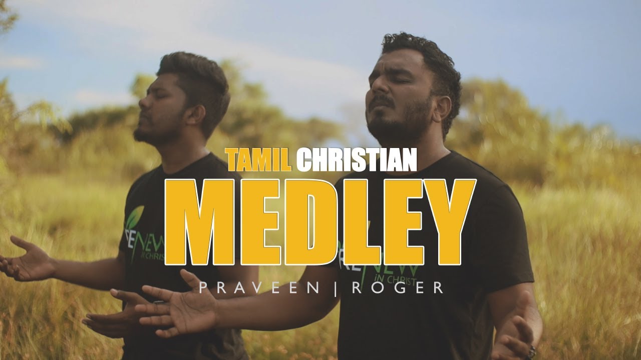 Tamil Christian Medley | Praveen Joel | Nehemiah Roger |