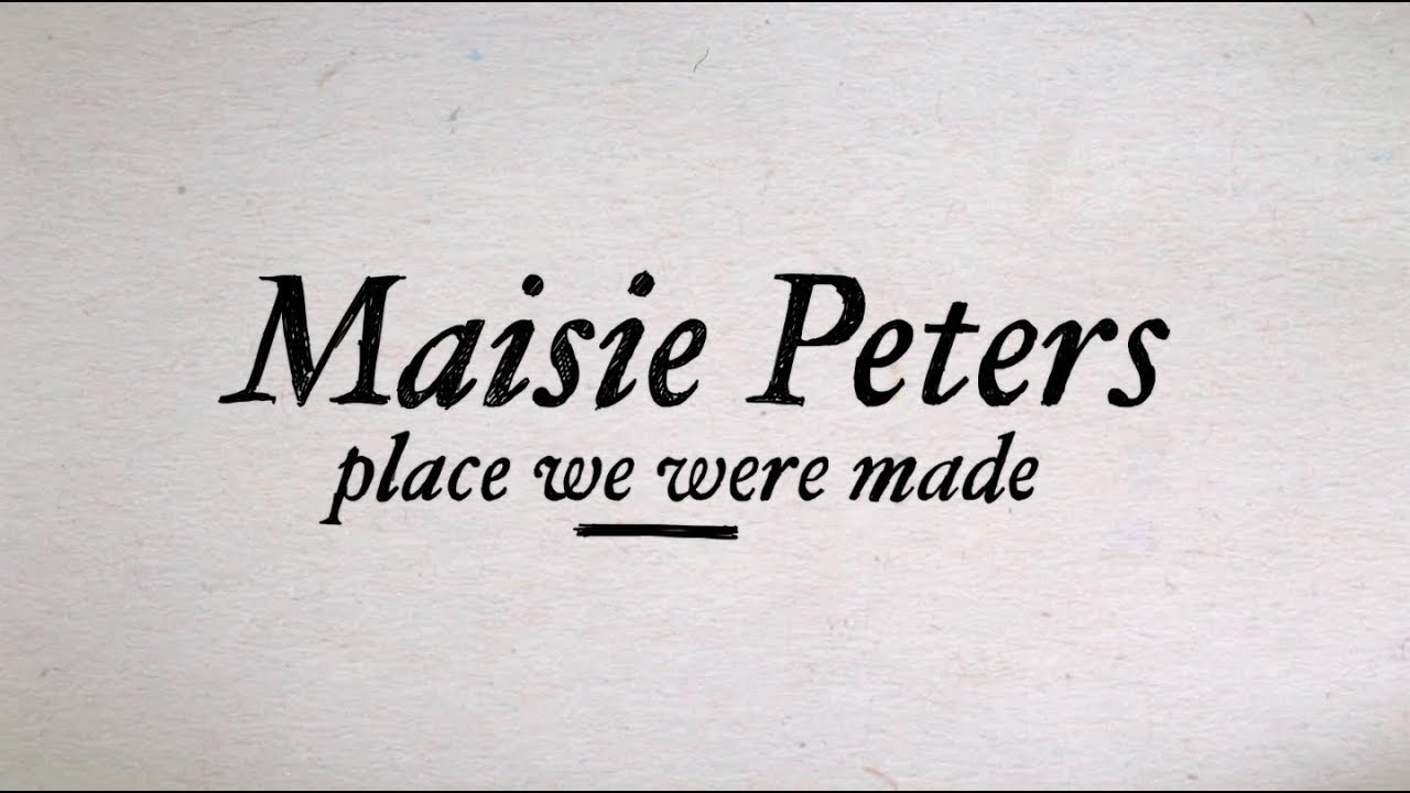 Place We Were Made - Maisie Peters [Official Lyric Video]