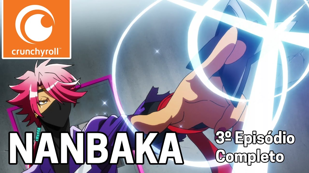 NANBAKA Ep. 03 | Um novo idiota chega!!