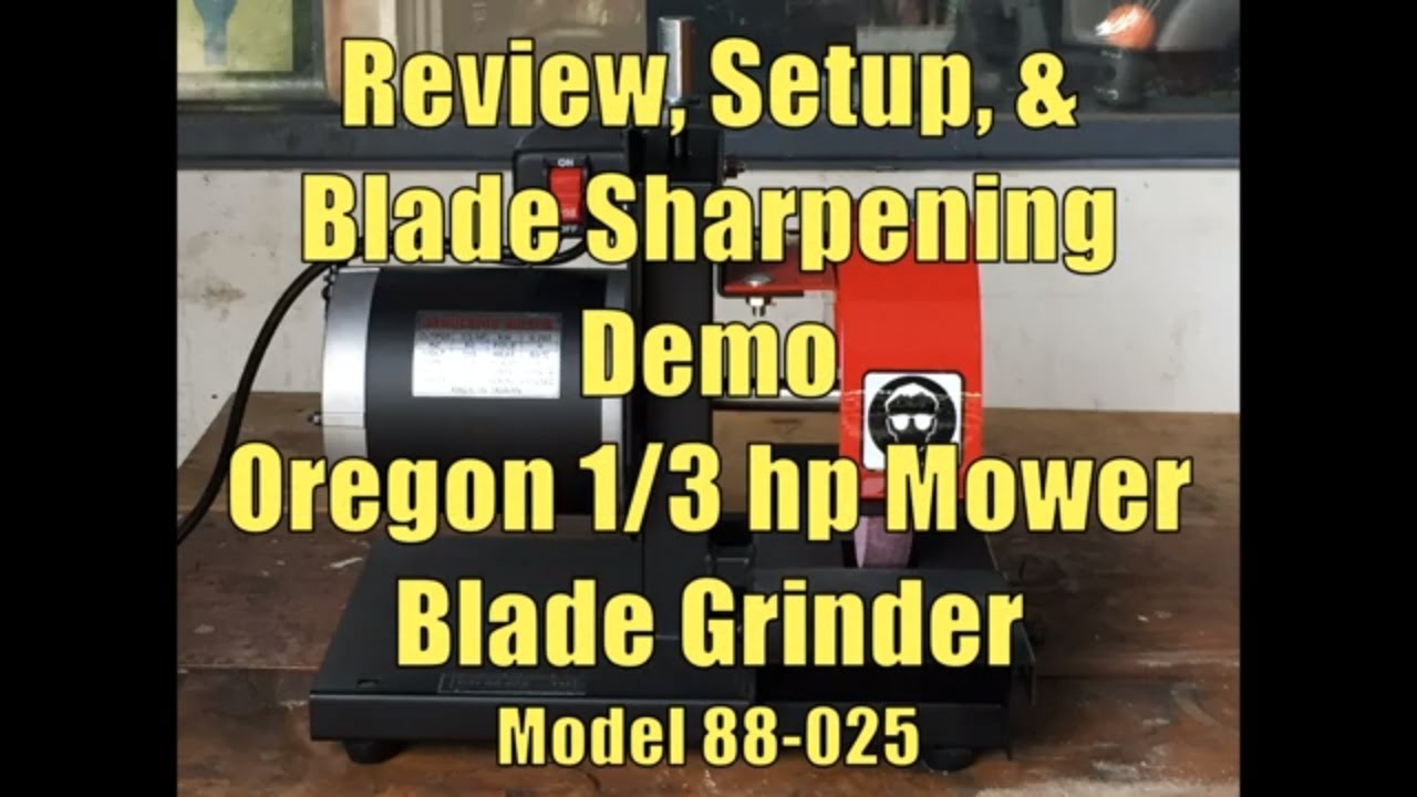 Oregon 88-025 Mower Blade Grinder Review 1/3 hp. Set up, Demonstration
