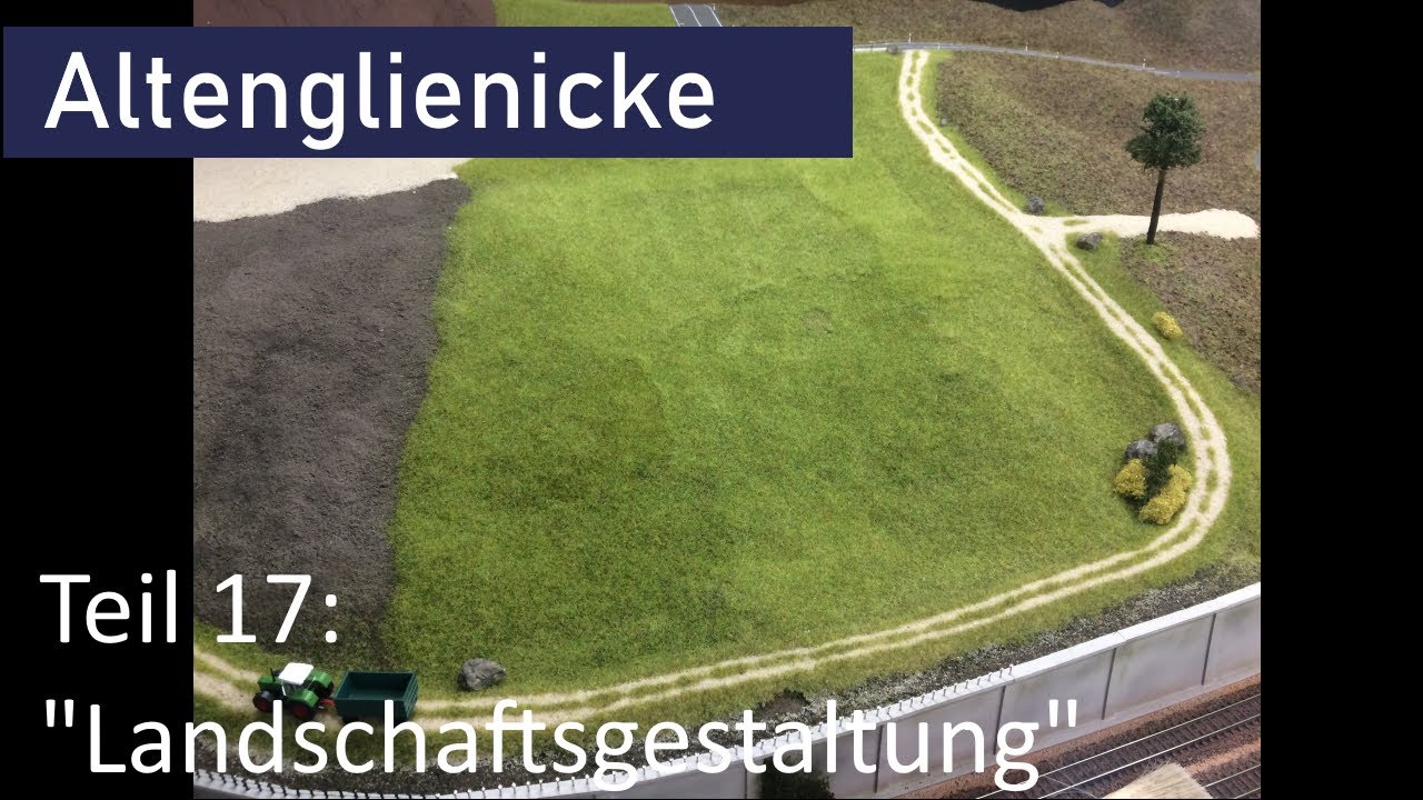 Modellbahn Altenglienicke Spur N Teil 17: Landschaftsgestaltung