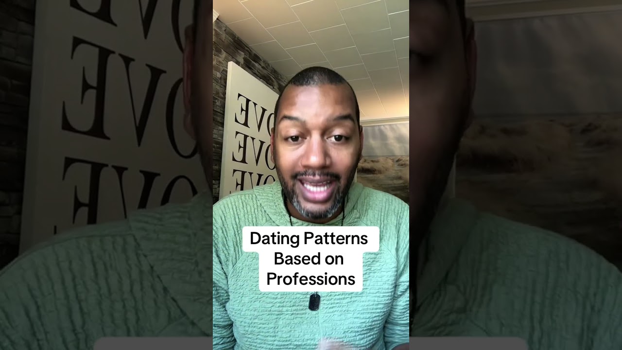 Dating Patterns Based on Professions #datingadviceforblackwomen #blackgirldating #blackwomendatingti
