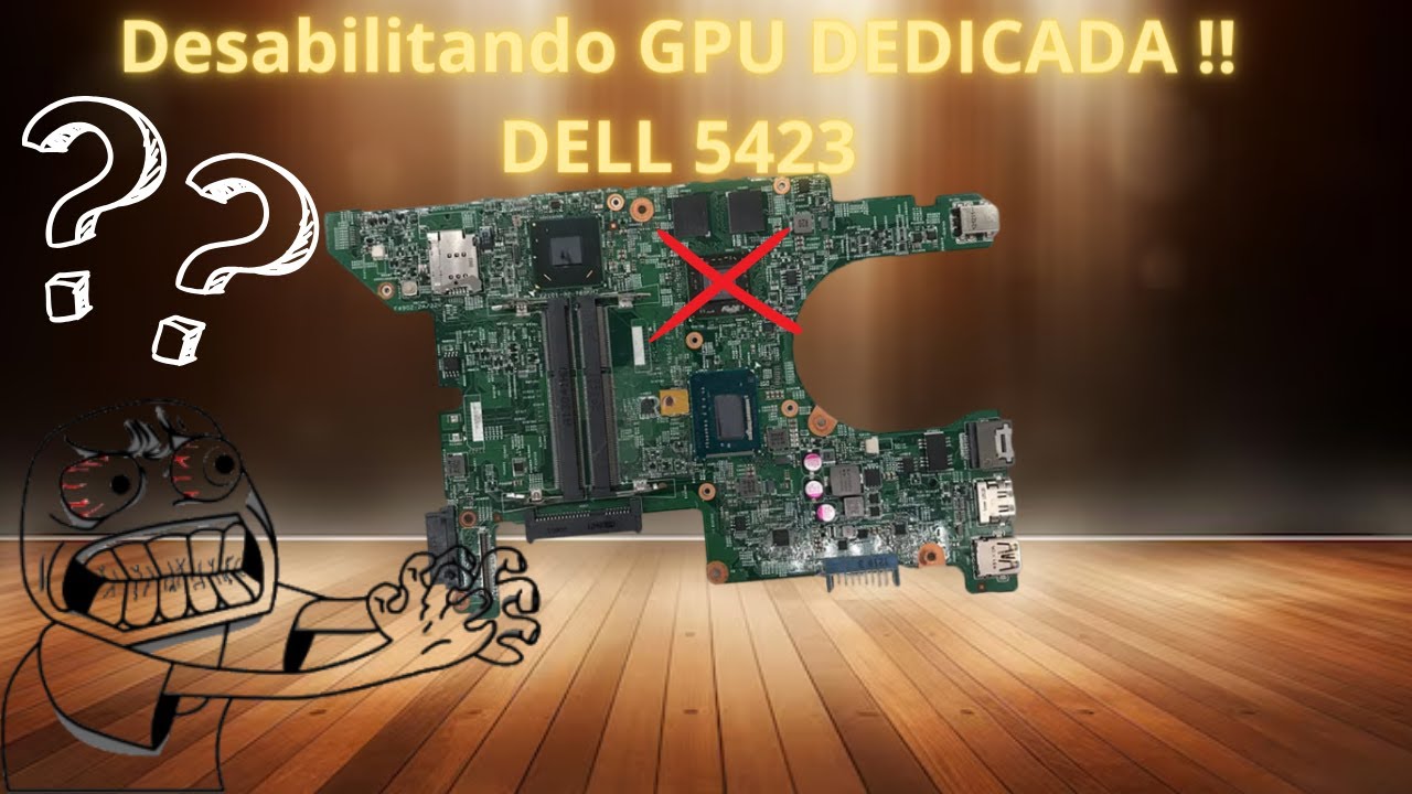Desabilitar chip de video dedicado dell inspiron5423