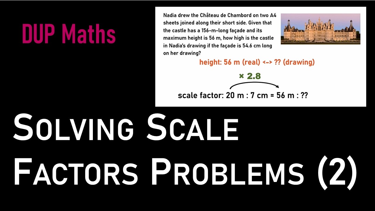 [Intermediate_S1E11] Solving Scale Factors Problems (2)