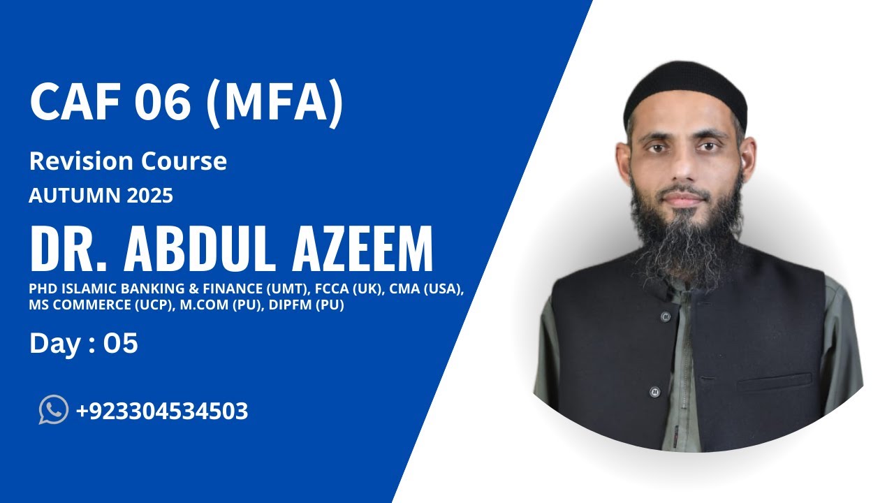 Day 5 | CAF-06 Autumn 2025 Revision | External Analysis by Sir Abdul Azeem