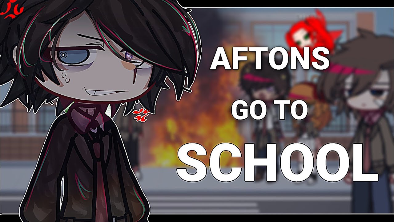 Afton's go to school // gacha fnaf (remake)