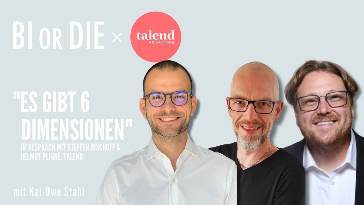 Was geh&ouml;rt eigentlich alles zur Datenqualit&auml;t | BI or DIE x Talend