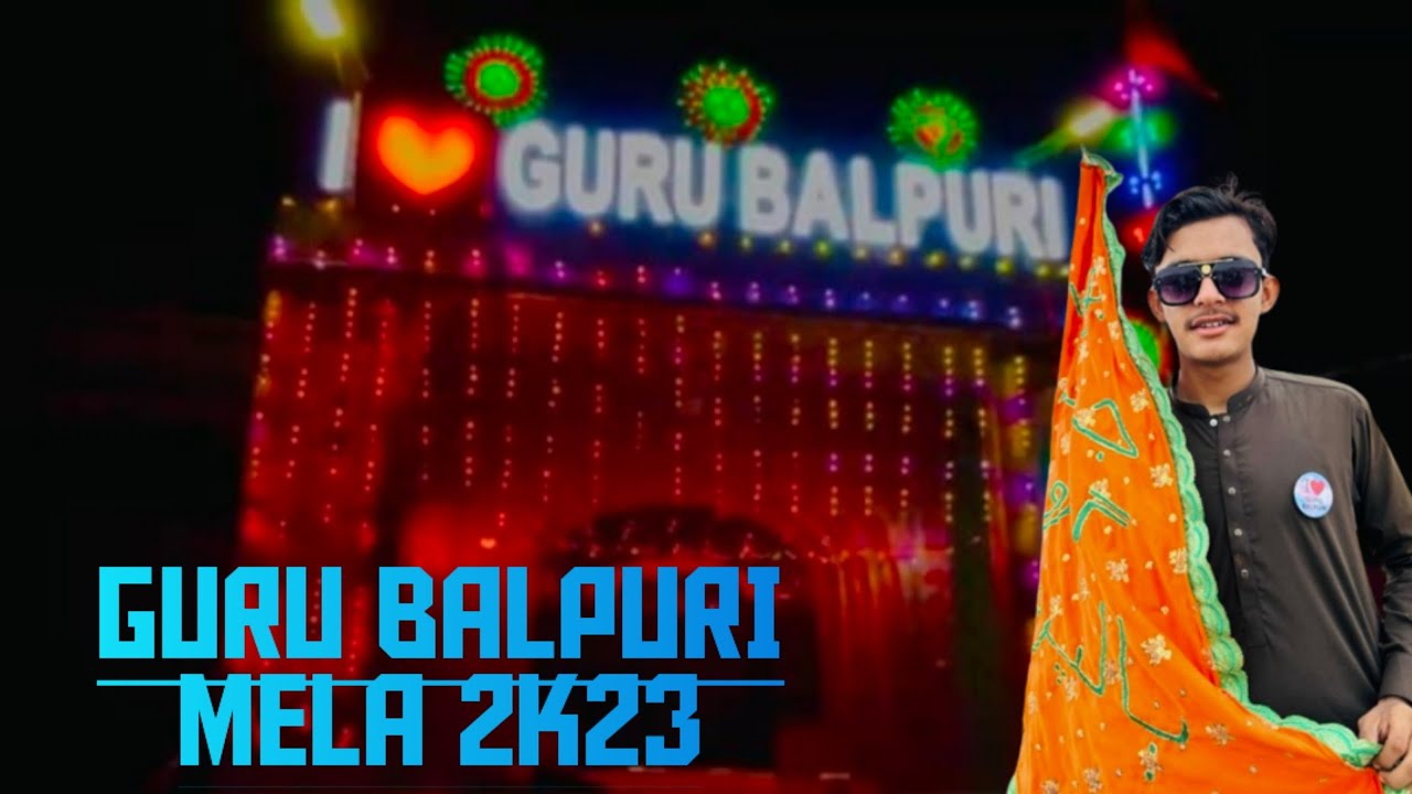 GURU BALPURI MELA 2K23 |HINDU CELEBRATE MELA IN PAKISTAN|BHOT MAZA AYA❤️ #duckybahi#maazsafderworld