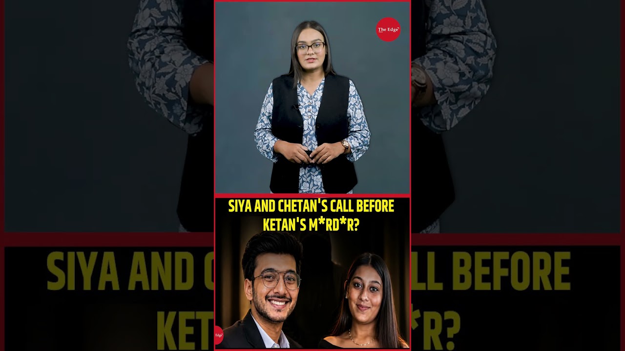 34-Minute Call Before Ketan&rsquo;s De*th? Police Investigate Alleged Murder Plot