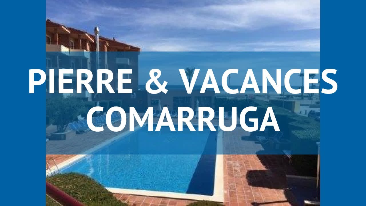 PIERRE & VACANCES COMARRUGA 2* Коста Дорада &ndash; ПЬЕР ЭНД ВАЦАНЦЕС КОМАРРУГА 2 Коста Дорада видео обзор