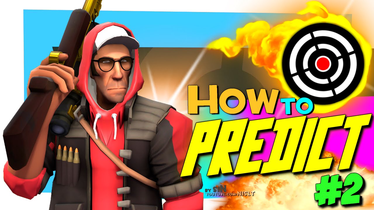 TF2: How to predict #2 [Epic WIN]