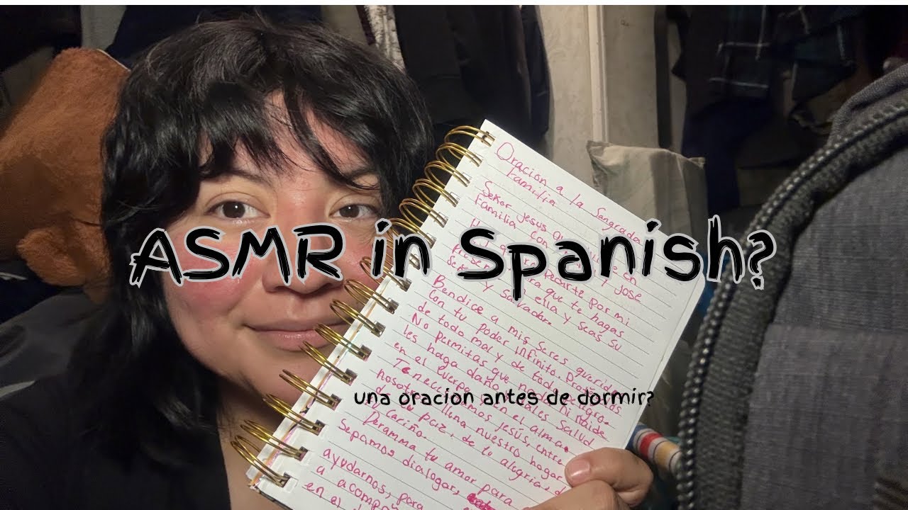 Asmr in Spanish? (Small prayer before bed)