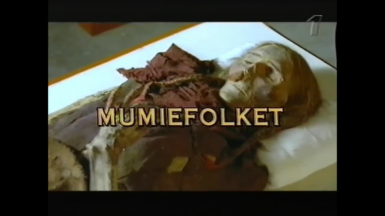 Vetenskapens Värld - Mumiefolket
