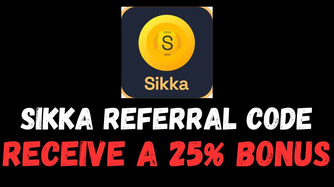 Sikka App Referral Code [I1F7TV] - Earn a Massive 25% Bonus on Your First Three Offers