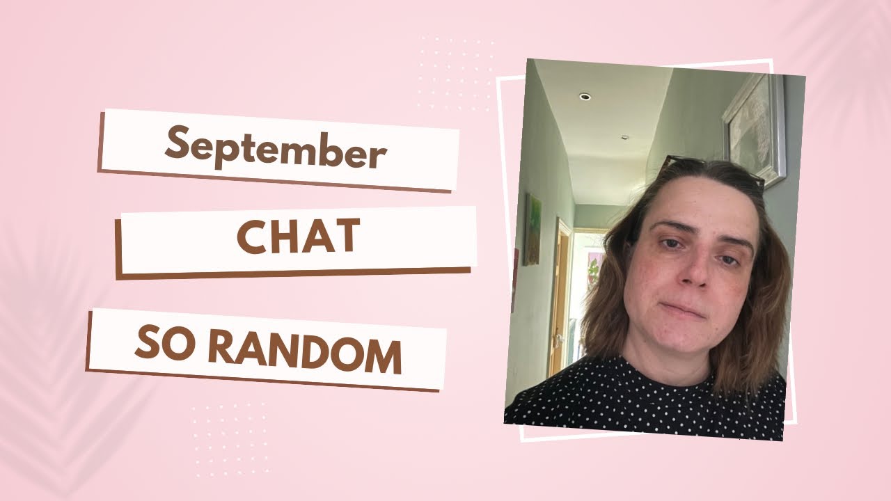 Random chat now that it’s September