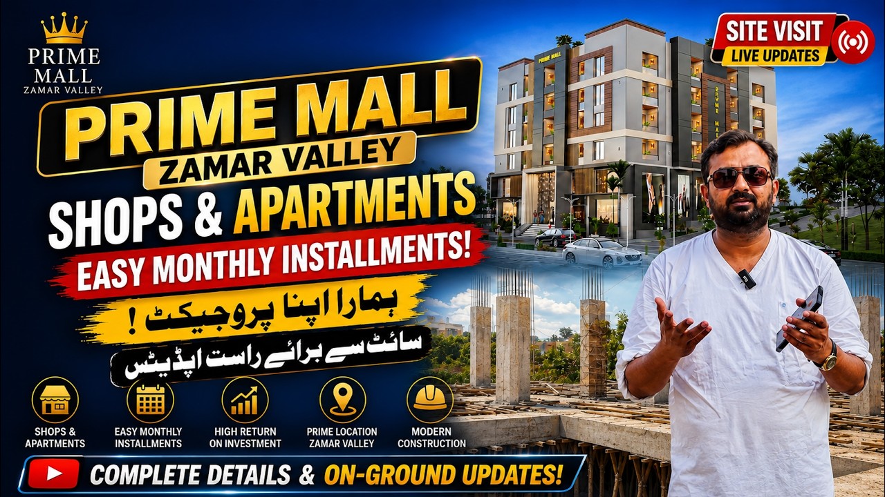 Prime Mall Zamar Valley Islamabad | Latest Construction Update | Shops & Apartments |Site Visit 2026