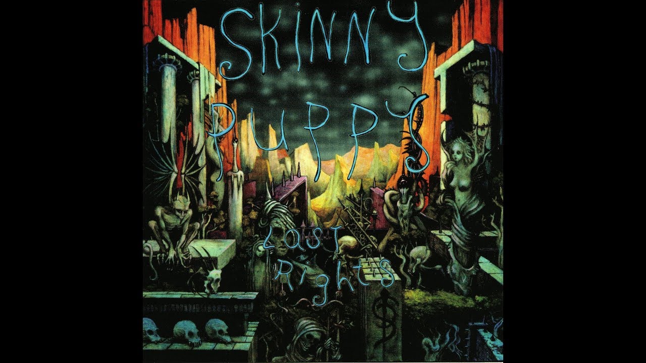 Skinny Puppy - Last Rights - Demos and Outtakes collection