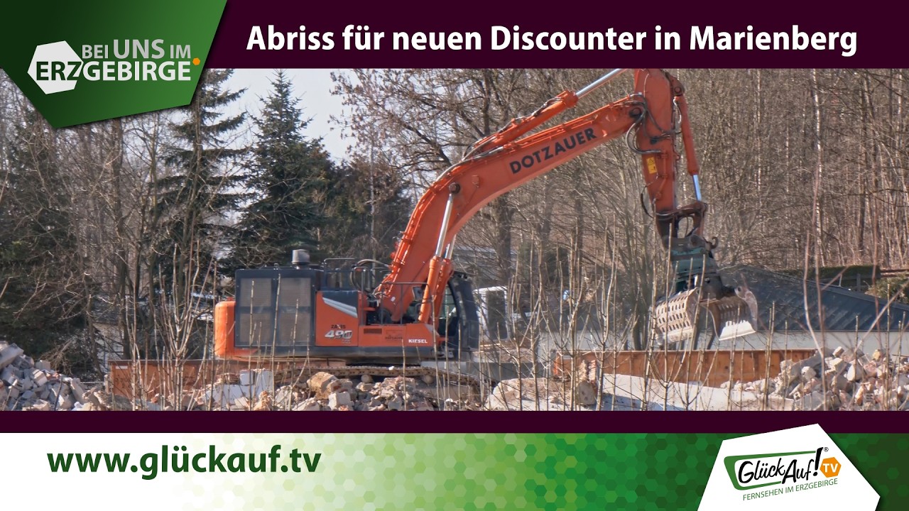 Abriss für neuen Discounter in Marienberg