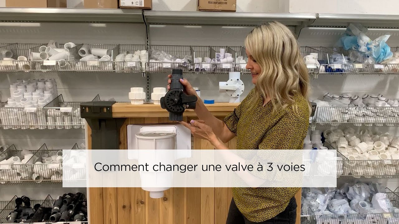 Comment changer une valve à 3 voies