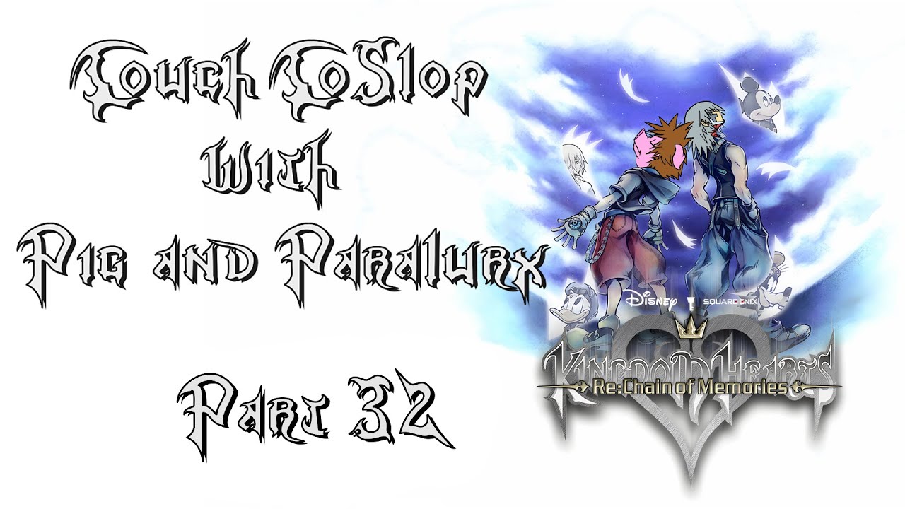 Couch Co-Slop: Chain of Memories Part 32 | Vexen Beats Pig's Ass