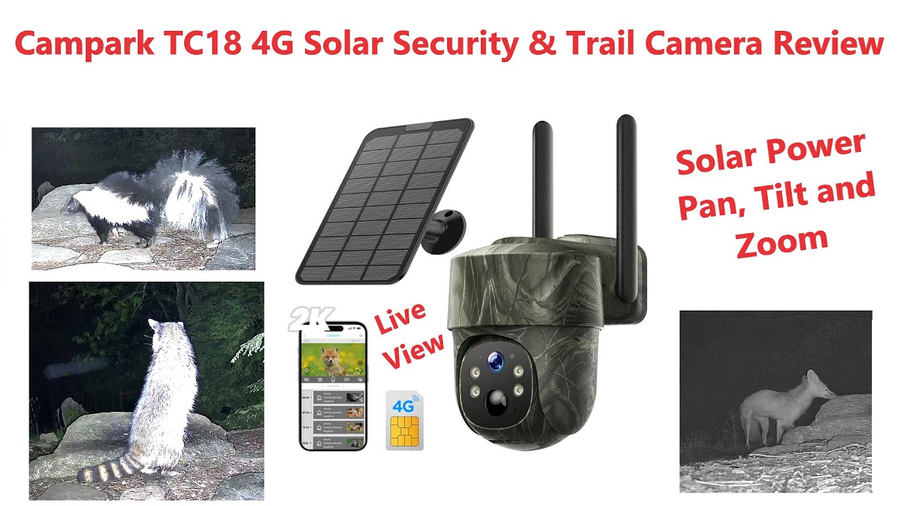 Review of Campark TC18 4G Cellular Solar Live View PTZ Trail Game and Security Camera