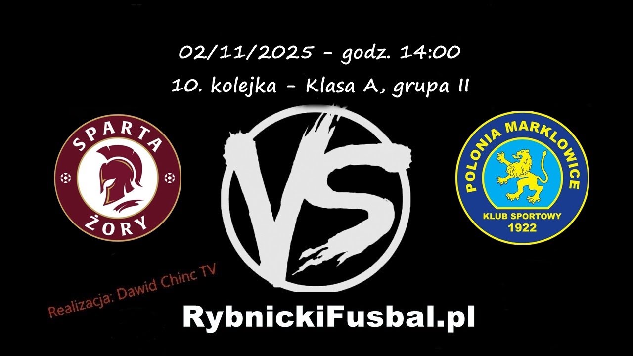 02/11/2025 - NA ŻYWO: Sparta Żory - Polonia Marklowice